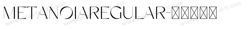 MetanoiaRegular字体转换