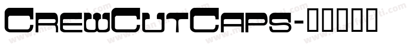 CrewCutCaps字体转换