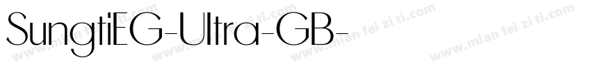 SungtiEG-UItra-GB字体转换