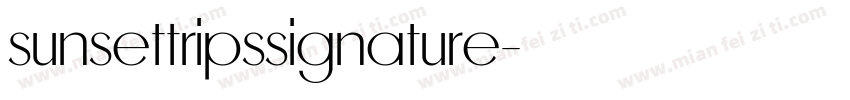 sunsettripssignature字体转换