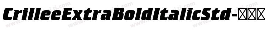 CrilleeExtraBoldItalicStd字体转换