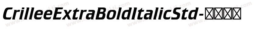 CrilleeExtraBoldItalicStd字体转换