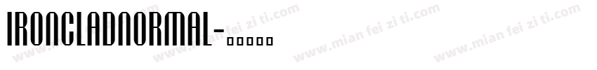 IroncladNormal字体转换