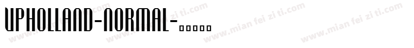 Upholland-Normal字体转换