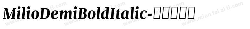 MilioDemiBoldItalic字体转换