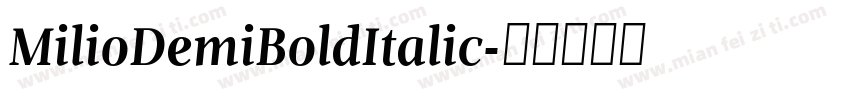 MilioDemiBoldItalic字体转换