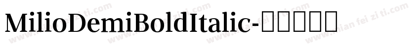 MilioDemiBoldItalic字体转换