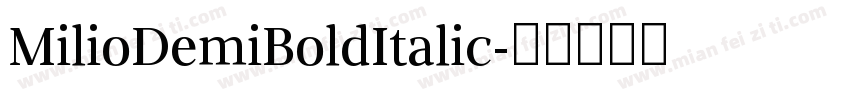 MilioDemiBoldItalic字体转换