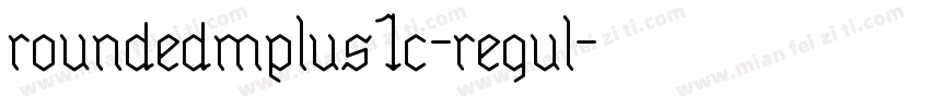 roundedmplus1c-regul字体转换
