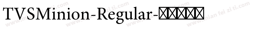 TVSMinion-Regular字体转换