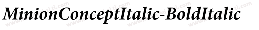 MinionConceptItalic-BoldItalic字体转换