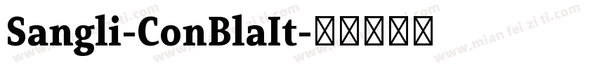 Sangli-ConBlaIt字体转换