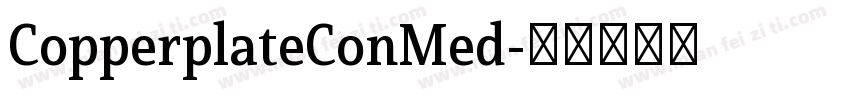 CopperplateConMed字体转换