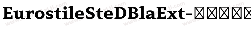 EurostileSteDBlaExt字体转换