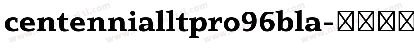 centennialltpro96bla字体转换