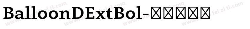 BalloonDExtBol字体转换