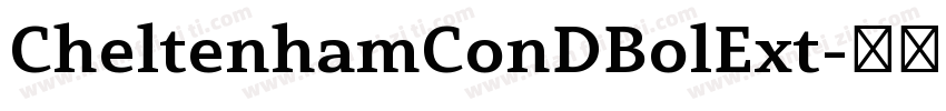 CheltenhamConDBolExt字体转换