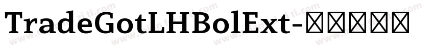 TradeGotLHBolExt字体转换