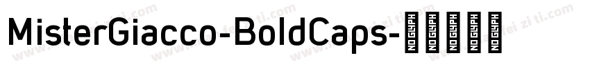 MisterGiacco-BoldCaps字体转换