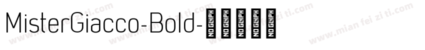 MisterGiacco-Bold字体转换