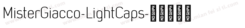 MisterGiacco-LightCaps字体转换