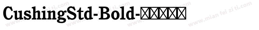 CushingStd-Bold字体转换