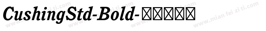 CushingStd-Bold字体转换
