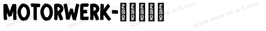 motorwerk字体转换