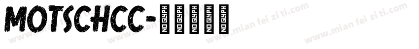 motschcc字体转换