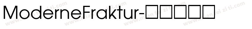 ModerneFraktur字体转换