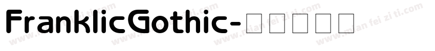 FranklicGothic字体转换