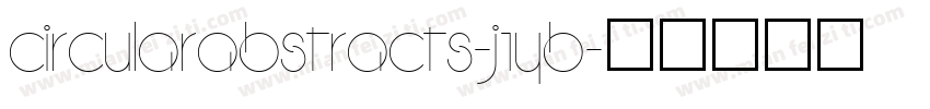 CircularAbstracts-J1yB字体转换