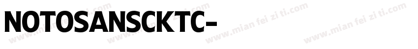 NotoSansCKtc字体转换