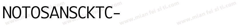 NotoSansCKtc字体转换