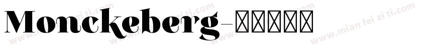 Monckeberg字体转换