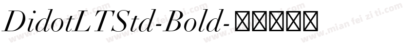 DidotLTStd-Bold字体转换