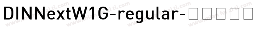DINNextW1G-regular字体转换