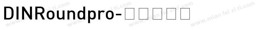 DINRoundpro字体转换