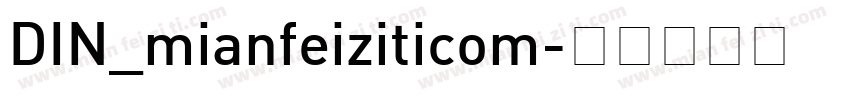 DIN_mianfeiziticom字体转换