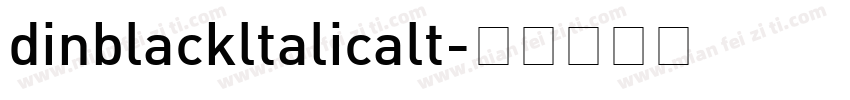 dinblackltalicalt字体转换