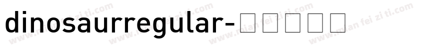 dinosaurregular字体转换