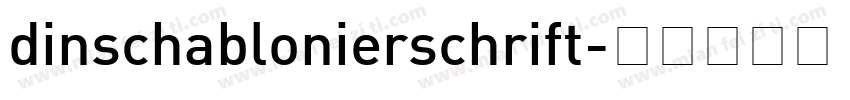dinschablonierschrift字体转换