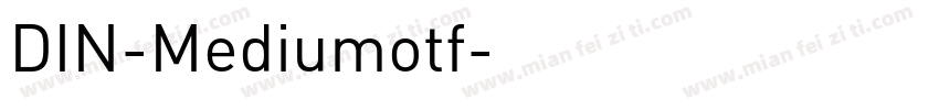 DIN-Mediumotf字体转换
