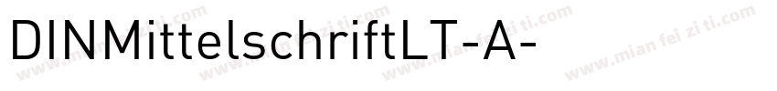 DINMittelschriftLT-A字体转换