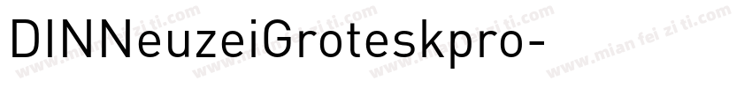 DINNeuzeiGroteskpro字体转换