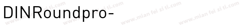 DINRoundpro字体转换