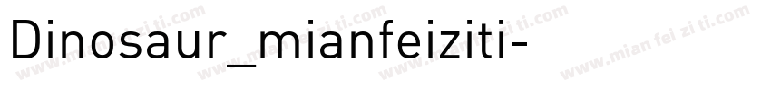 Dinosaur_mianfeiziti字体转换