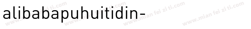alibabapuhuitidin字体转换