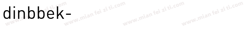 dinbbek字体转换