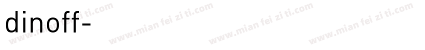 dinoff字体转换